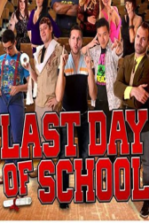 دانلود فیلم Last Day of School 2016