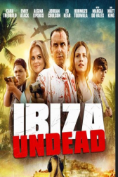 دانلود فیلم Ibiza Undead 2016