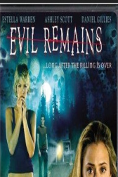 دانلود فیلم Evil Remains 2004