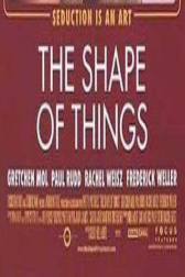 دانلود فیلم The Shape of Things 2003