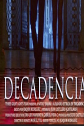 دانلود فیلم Decadencia 2015