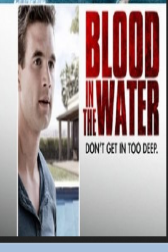 دانلود فیلم Blood in the Water 2016