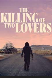 دانلود فیلم The Killing of Two Lovers 2020