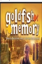 دانلود فیلم Goldfish Memory 2003