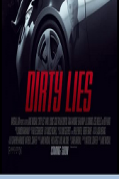 دانلود فیلم Dirty Lies 2016
