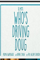دانلود فیلم Who’s Driving Doug 2016