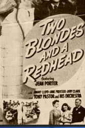 دانلود فیلم Two Blondes and a Redhead 1947