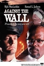 دانلود فیلم Against the Wall 1994
