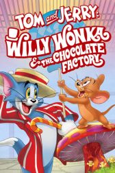 دانلود فیلم Tom and Jerry: Willy Wonka and the Chocolate Factory 2017