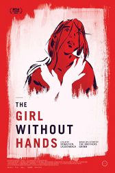 دانلود فیلم The Girl Without Hands 2016