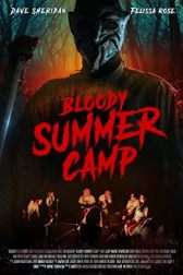 دانلود فیلم Bloody Summer Camp 2021