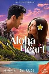 دانلود فیلم Aloha Heart 2023