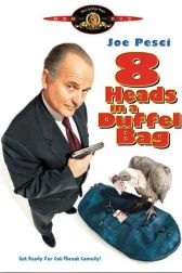 دانلود فیلم 8 Heads in a Duffel Bag 1997