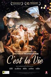دانلود فیلم Cest la vie! 2017