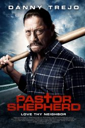 دانلود فیلم Pastor Shepherd 2010