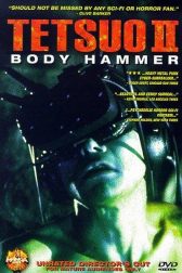 دانلود فیلم Tetsuo II: Body Hammer 1992