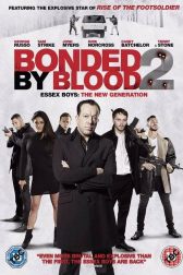 دانلود فیلم Bonded by Blood 2 2017