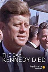 دانلود فیلم The Day Kennedy Died 2013