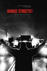 دانلود فیلم Whose Streets? 2017