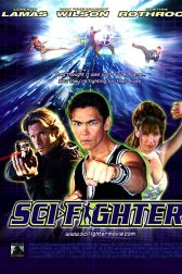 دانلود فیلم Sci-Fighter 2004