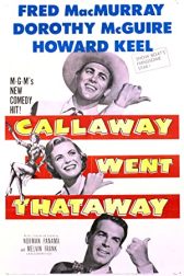دانلود فیلم Callaway Went Thataway 1951