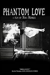 دانلود فیلم Phantom Love 2007