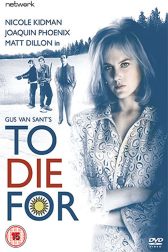 دانلود فیلم To Die For 1995
