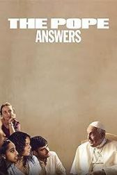 دانلود فیلم The Pope: Answers 2023