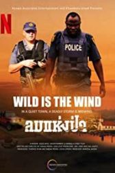 دانلود فیلم Wild is the Wind 2022