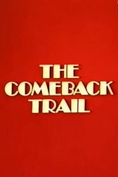 دانلود فیلم The Comeback Trail 1982