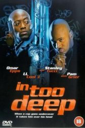 دانلود فیلم In Too Deep 1999