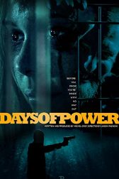 دانلود فیلم Days of Power 2017
