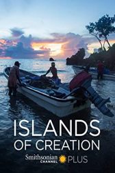 دانلود فیلم Islands of Creation 2015