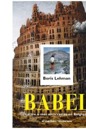 دانلود فیلم Babel – lettre à mes amis restés en Belgique 1991