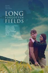 دانلود فیلم Long Forgotten Fields 2016