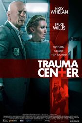 دانلود فیلم Trauma Center 2019