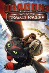 دانلود فیلم Dragons: Dawn of the Dragon Racers 2014