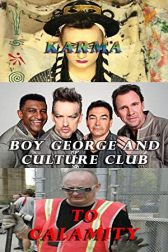 دانلود فیلم Boy George and Culture Club: Karma to Calamity 2015
