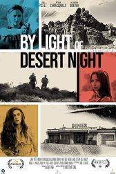 دانلود فیلم By Light of Desert Night 2019