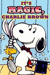 دانلود فیلم Its Magic, Charlie Brown 1981