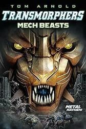 دانلود فیلم Transmorphers: Mech Beasts 2023