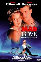 دانلود فیلم Mad Love 1995