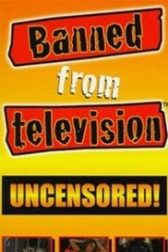 دانلود فیلم Banned from Television 1998