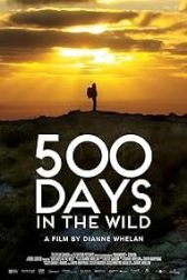 دانلود فیلم 500 Days in the Wild 2023