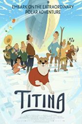 دانلود فیلم Titina 2022