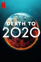 دانلود فیلم Death to 2020 2020