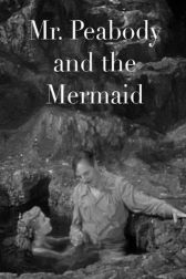 دانلود فیلم Mr. Peabody and the Mermaid 1948