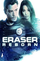 دانلود فیلم Eraser: Reborn 2022