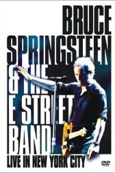 دانلود فیلم Bruce Springsteen and the E Street Band: Live in New York City 2001