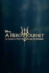 دانلود فیلم A Hero’s Journey: The Making of Percy Jackson and the 2024